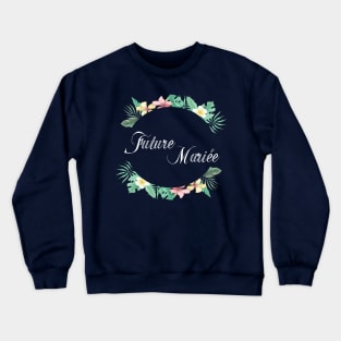 Future Mariee exotique Crewneck Sweatshirt